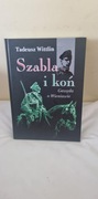Szabla i koń. Gawęda o Wieniawie