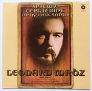 Leonard Mróz - Śpiewy Cerkiewne