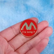 EXTRA nowa przypinka igłowa I'm loving it , McDonald's, Burger King