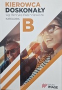 Kierowca doskonały B. Podręcznik kierowcy Henryk Próchniewicz