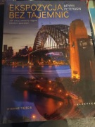 Ekspozycja bez tajemnic. Jak robić świetne zdjęcia każdym aparatem Peterson