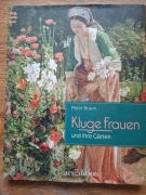 Kluge Frauen und ihre Garten- Peter Braun j. niemiecki