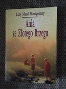 Ania ze Złotego Brzegu  Lucy Maud Montgomery