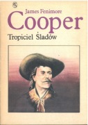Tropiciel śladów. James Fenimore Cooper