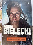 Adam Bielecki Spod zamarzniętych powiek