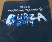 TADEK NIEWYGODNA PRAWDA II BURZA 2014 Z AUTOGRAFEM + GRATIS