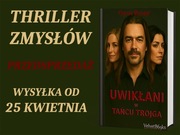 Uwikłani w tańcu trojga – Marcin Zecmar – thriller zmysłów – przedsprzedaż