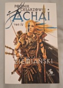 Pomnik cesarzowej Achai Tom 4 Andrzej Ziemiański