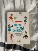 Mama wraca do pracy. Adela Prochyra