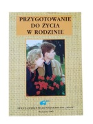Przygotowanie do życia w rodzinie cz.1 Krystyna Ostrowska i Maria Ryś