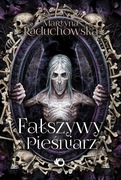 Fałszywy pieśnierz - Martyna Raduchowska - NOWA!