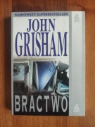 JOHN GRISHAM - BRACTWO, JAK NOWA
