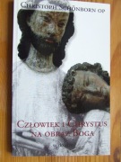 Człowiek i Chrystus na obraz Boga
