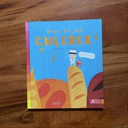 Akademia mądrego dziecka. Wiem, co jem! Chlebek Francoise Laurent,nowa