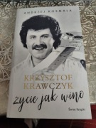 Krzysztof Krawczyk życie jak wino Andrzej Kosmala