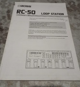 BOSS RC-50 LOOP STATION OWNER'S MANUAL 