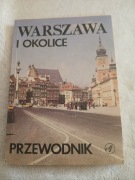 Warszawa i okolice. Przewodnik. 