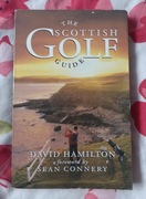The Scottish Golf Guide - David Hamilton - unikat!