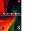 Informatyka 3. Podręcznik. Zakres podstawowy. WSiP. Liceum i Technikum.