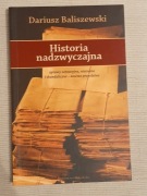 Historia nadzwyczajna Dariusz Baliszewski