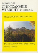 GÓRY - CHOCZAŃSKIE WIERCHY przewodnik z mapą grzbietową