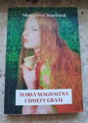 Margaret Starbird Maria Magdalena i Święty Graal