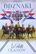 5 Pułk Ułanów Zasławskich. Książka monografia pułku.