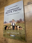Jan Fennell.Zapomniany język psów