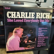 She Loved Everybody But Me - Charlie Rich stan EX