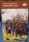 Ignacewo 1863, Historyczne Bitwy