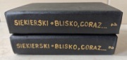 Blisko, coraz bliżej - Albin Siekierski - t. 1-4 opr. introligatorska