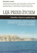 Alexander Lowen - Lęk przed życiem