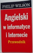 Philip Wilson, Angielski w informatyce i Internecie, Przewodnik 
