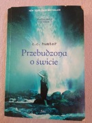 Przebudzona o świcie - C. C. Hunter – Wodospady Cienia tom 2, do czytania