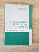 Wprowadzenie do filozofii umysłu Józef Bremer