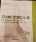 Starsze przedszkolaki Jak skutecznie je wychować..