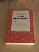 Sztuka obsługi waginy Andrzej Gryżewski, Jagna Kaczanowska