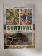 Survival. Bushkraftowa podróż życia.