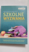 Szkolne wyzwania - Jak mądrze wspierać dziecko w dorastaniu? 