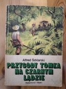 Przygody Tomka na czarnym lądzie, Alfred Szklarski 