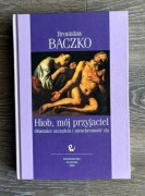 Hiob, mój przyjaciel - Bronisław Baczko