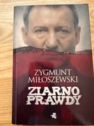 ZIARNO PRAWDY ZYGMUNT MIŁOSZEWSKI
