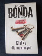 Klatka dla niewinnych. Katarzyna Bonda.