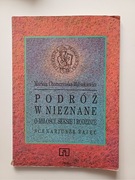 Podróż w Nieznane - Scenariusze zajęć