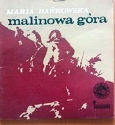 Malinowa góra - Maria Dańkowska