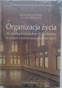 Organizacja życia na zamku krzyżackim w Malborku, Trupinda, Jóźwiak 