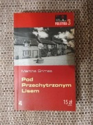 Pod Przechytrzonym Lisem  Martha Grimes