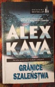Granice szaleństwa Alex Kava