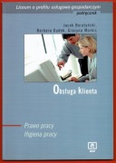 Obsługa klienta. Prawo pracy. Higiena pracy. Barbara Dudek, Grażyna Morkis