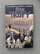 Żywe trupy bezpieczeństwo za kratami tom 3
